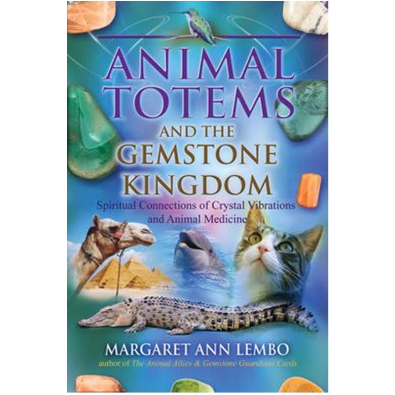 Animal Totems and the Gemstone Kingdom Book Cover