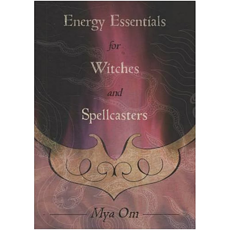 Energy Essentials for Witches and Spellcasters Book Cover