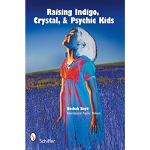 Raising Indigo, Crystal & Psychic Kids Cover