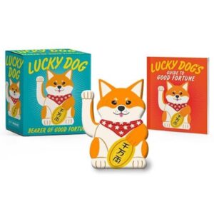 Lucky Dog Bearer of Good Fortune