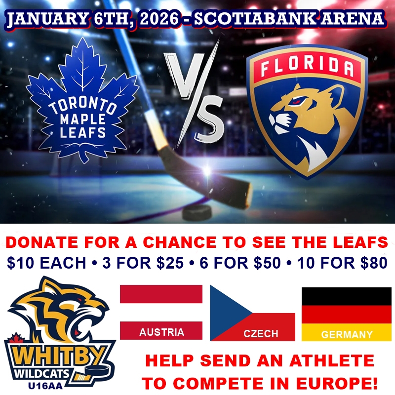 Toronto Maple Leafs vs Florida Panthers fundraiser poster – January 6, 2026 at Scotiabank Arena. Donate for a chance to win tickets. Proceeds support Whitby Wildcats U16AA hockey team competing in Austria, Czech Republic, and Germany.